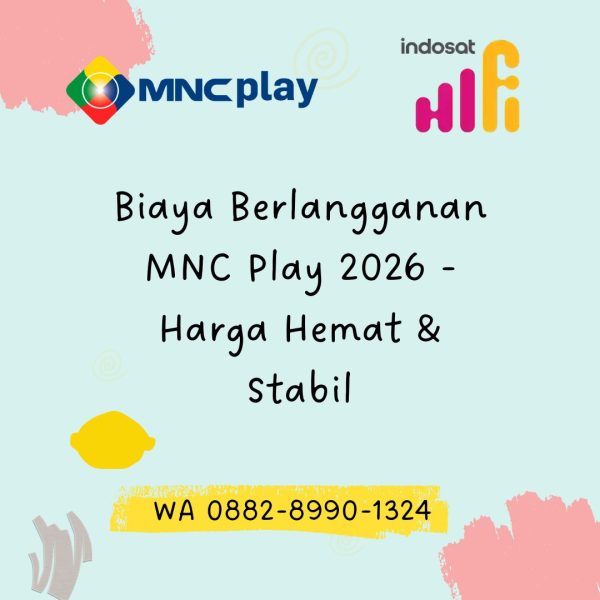 Biaya Berlangganan MNC Play 2026 – Harga Hemat & Stabil